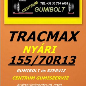 155 70R13 tracmax-uj-nyari-gumi-gumibolt-es-szerviz-centrum-gumiszerviz-kormend-nyari-gumi