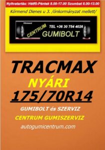 175 70R14 tracmax-uj-nyari-gumi-gumibolt-es-szerviz-centrum-gumiszerviz-kormend-nyari-gumi