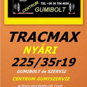 225 35r19 tracmax-uj-nyari-gumi-gumibolt-es-szerviz-centrum-gumiszerviz-kormend-nyari-gumik