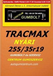 255 35r19 tracmax-uj-nyari-gumi-gumibolt-es-szerviz-centrum-gumiszerviz-kormend-nyari-gumik