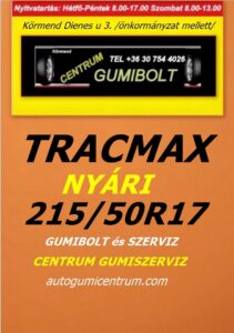 215 50R17 tracmax-uj-nyari-gumi-gumibolt-es-szerviz-centrum-gumiszerviz-kormend-nyari-gumi