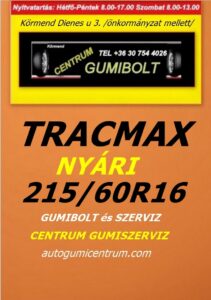 215 60R16 tracmax-uj-nyari-gumi-gumibolt-es-szerviz-centrum-gumiszerviz-kormend-nyari-gumi