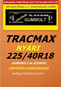 225 40R18 tracmax-uj-nyari-gumi-gumibolt-es-szerviz-centrum-gumiszerviz-kormend-nyari-gumi