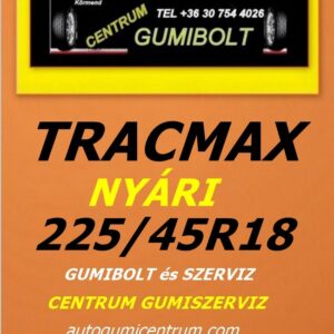 225 45R18 tracmax-uj-nyari-gumi-gumibolt-es-szerviz-centrum-gumiszerviz-kormend-nyari-gumi
