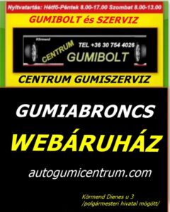 gumiabroncs webáruház centrum gumiszerviz kft-gumibolt és szerviz kormend autogumicentrum