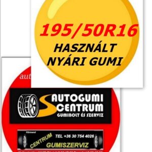 195/50r16 használt nyári gumi