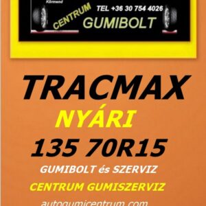 135 70R15 tracmax-uj-nyari-gumi-gumibolt-es-szerviz-centrum-gumiszerviz-kormend-nyari-gumi