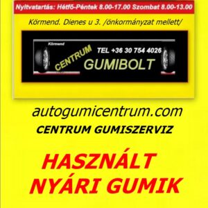 használt nyári gumik gumibolt és szerviz
