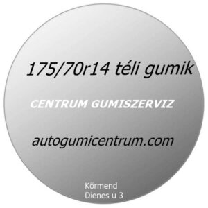 175/70r14 téli gumik centrum gumiszreviz kft-