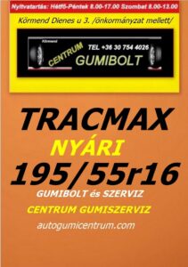 195 55r16 tracmax-uj-nyari-gumi-gumibolt-es-szerviz-centrum-gumiszerviz-kormend-nyari-gumi