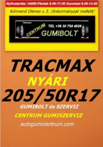 205 50R17 tracmax-uj-nyari-gumi-gumibolt-es-szerviz-centrum-gumiszerviz-kormend-nyari-gumi-205 50R17 -