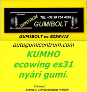 KUMHO ecowing es31 nyári gumi.- centrum-gumiszerviz-kft-gumibolt-es-szerviz-kormend-autogumicentrum-kumho ecowing nyári gumi-kumho es31 nyári