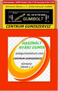 használt nyári gumi-Gumiabroncs kereskedelem és szerviz-centrum gumiszervz-nyárigumi-gumibolt és szerviz-használt nyári -használt autogumi-kormend---