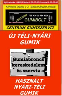 Gumiabroncs kereskedelem és szerviz-centrum gumiszervz-gumibolt és szerviz-használt és új gumik- nyári téli gumik-mégyévszakos gumik-kormend