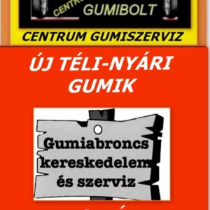 Gumiabroncs kereskedelem és szerviz-centrum gumiszervz-gumibolt és szerviz-használt és új gumik- nyári téli gumik-mégyévszakos gumik-kormend