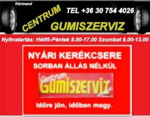 kerékcsere, gumicsere, sorban állás nélkül, nyári gumicsere -nyári kerekcsere -gumijavitas- dőpont egyeztetés, centrum gumiszerviz körmend-