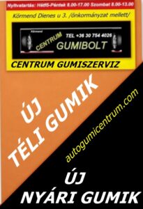 195/55R16 gumibroncsokúj téli gumik - új nyári gumik - centrum gumiszerviz - gumibolt és szerviz