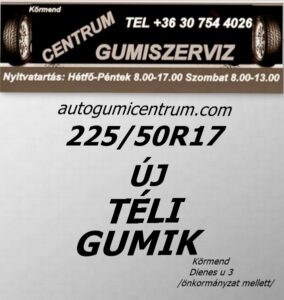 225 50R17 új téli gumik-téligumi-téli gumi-új gumik-új téli gumiabroncs-