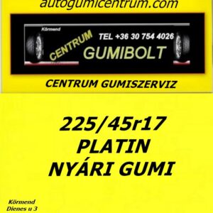 225 45R17 Platin nyári gumi