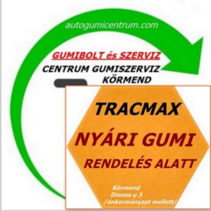tracmax nyári gumi - rendelés alatt - autogumicentrum
