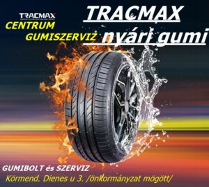 tracmax nyári gumi- -tracmax nyarigumi - autogumicentrum - kormend - gumibolt és szerviz -