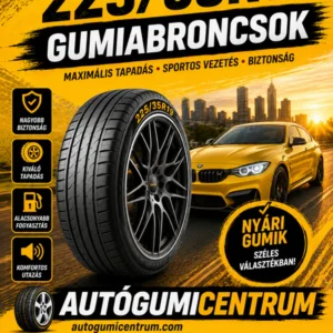 225 35R19 gumiabroncsok. autogumicentrum.com körmend