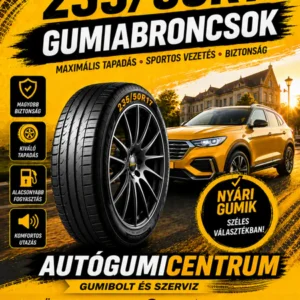 235 50R17 gumiabroncsok. autogumicentrum.com körmend. gumibolt és szerviz.