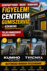 szentgotthárd-őrség-vendvidék figyelem-Centrum gumiszerviz. körmend. önkormányzat mellett - teljes gumiszerviz szolgáltatás. nyári-négyévszakos-téli gumik
