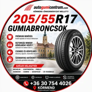 205 55r17 gumiabroncsok - autogumicentrum - körmend - gumibolt és szerviz -