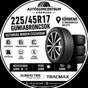 225 45R17 gumiabroncsok. körmend-négyévszakos-nyári-téli gumik