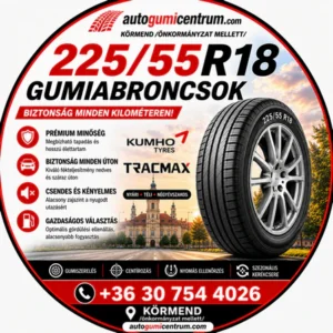 225 55r18 gumiabroncsok - autogumicentrum - körmend - gumibolt és szerviz -