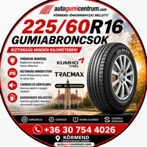 225 60r16 gumiabroncsok - autogumicentrum - körmend - gumibolt és szerviz -