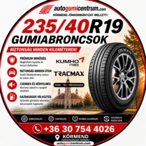 235 40r19 gumiabroncsok - autogumicentrum - körmend - gumibolt és szerviz -